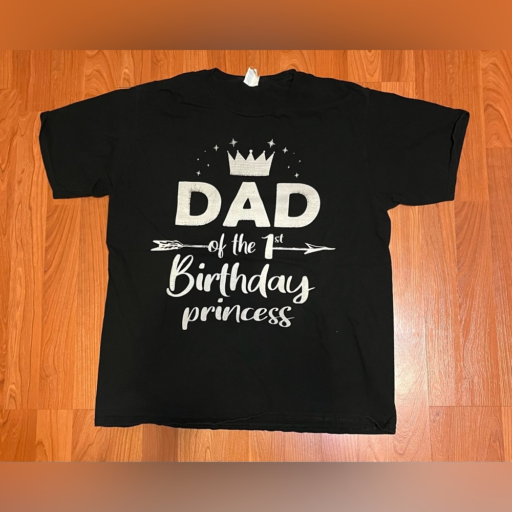 "Dad of the 1st Birthday Princess" Black T- Shirt with White Lettering